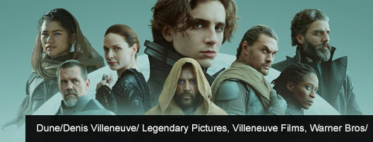 Dune/Denis Villeneuve/ Legendary Pictures, Villeneuve Films, Warner Bros/