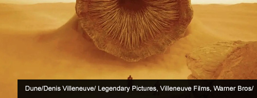 Dune/Denis Villeneuve/ Legendary Pictures, Villeneuve Films, Warner Bros/